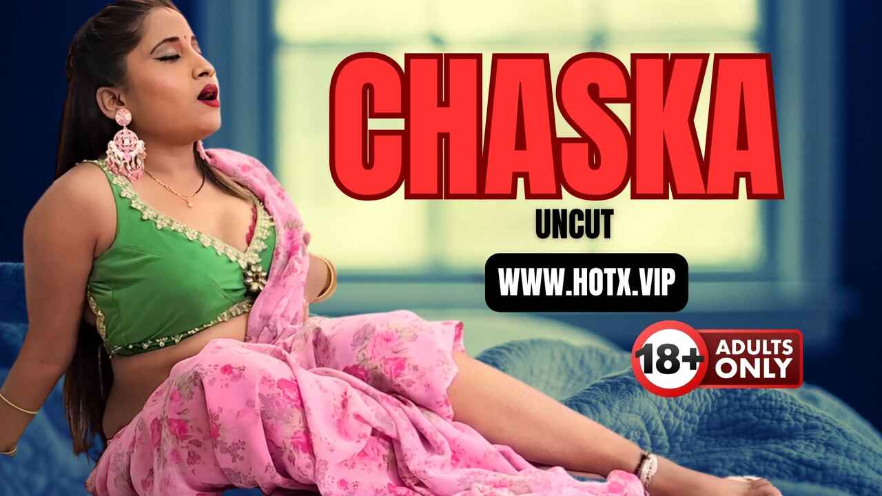 Chaska 2023 Hotx Vip Originals Hindi Uncut XXX Video