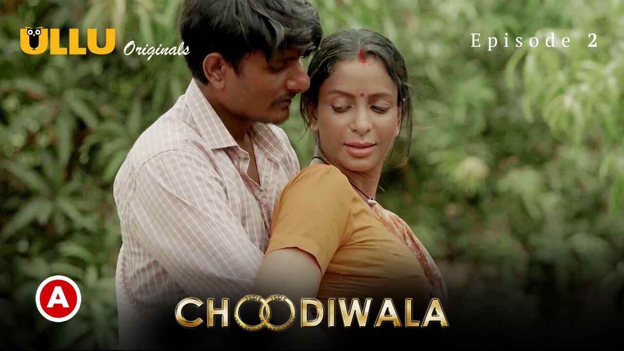 Choodiwala Part 1 Ullu Hindi Sex Web Series 2022 Episode 2 