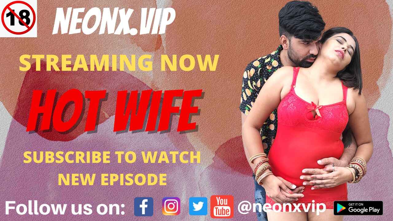 hot wife 2022 neonx UncutHub