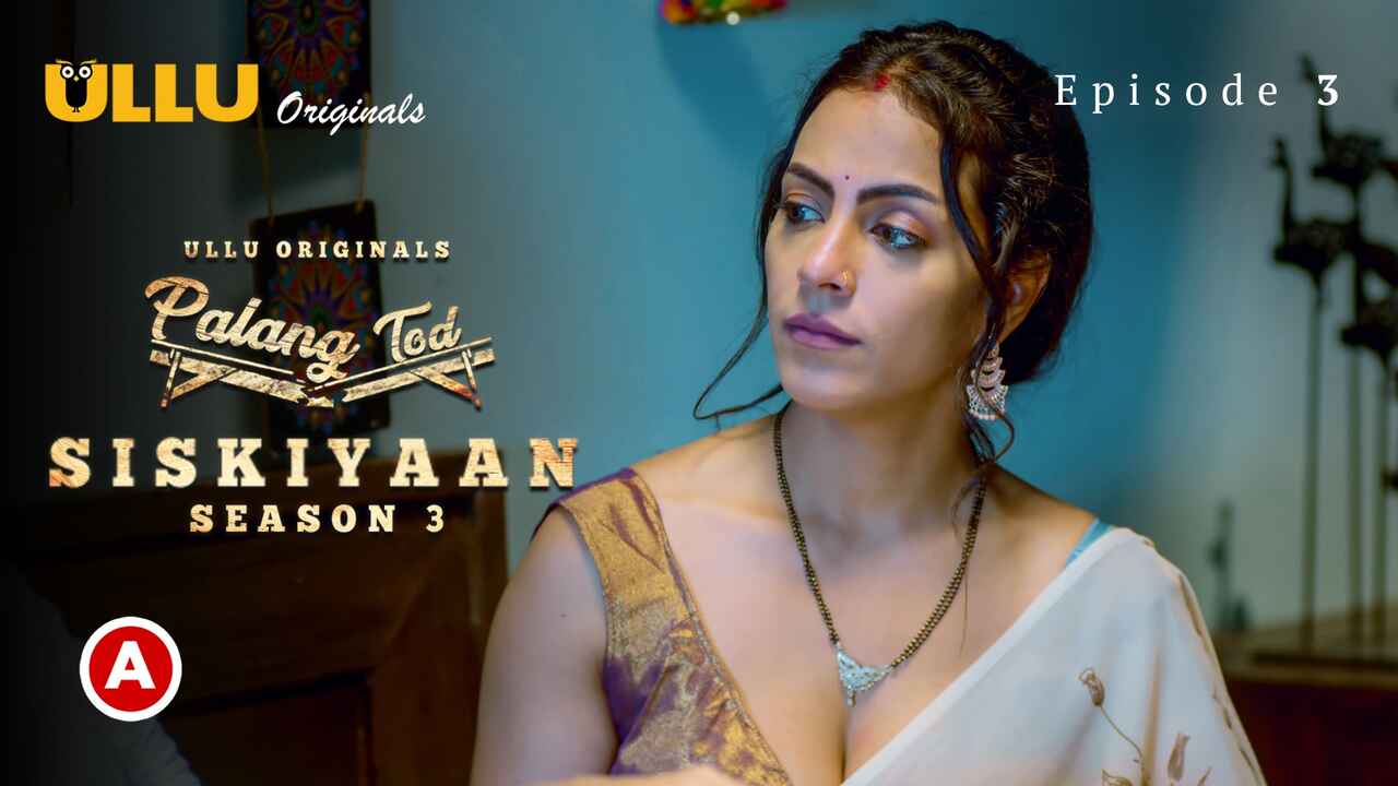 palang tod siskiyaan season 3 ullu porn web series UncutHub.com