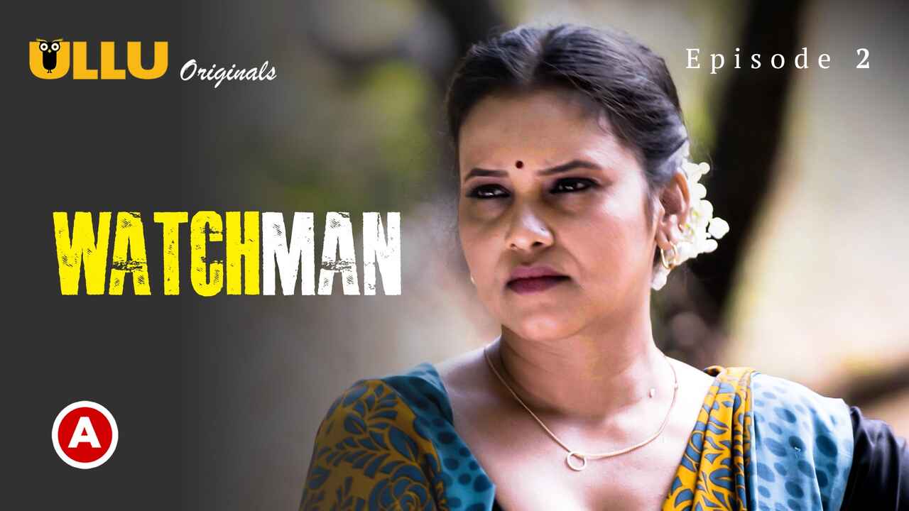 Watchman Part 1 2023 Ullu Hindi XXX Web Series Episode 2