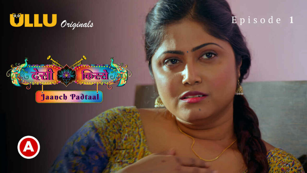 Watch Now Desi Kisse Jaanch Padtaal Ullu XXX Web Series Ep Desi Kisse Jaanch Padtaal