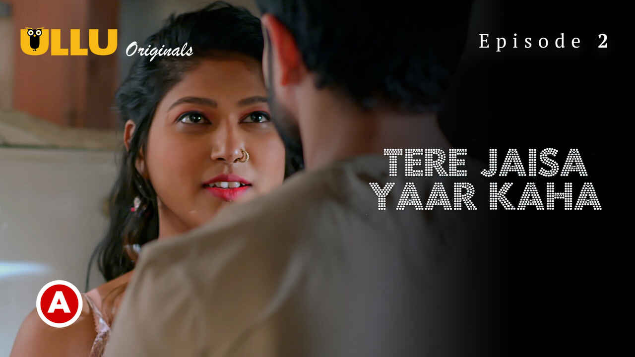 Tere Jaisa Yaar Kaha 2023 Ullu Hindi XXX Web Series Ep 2