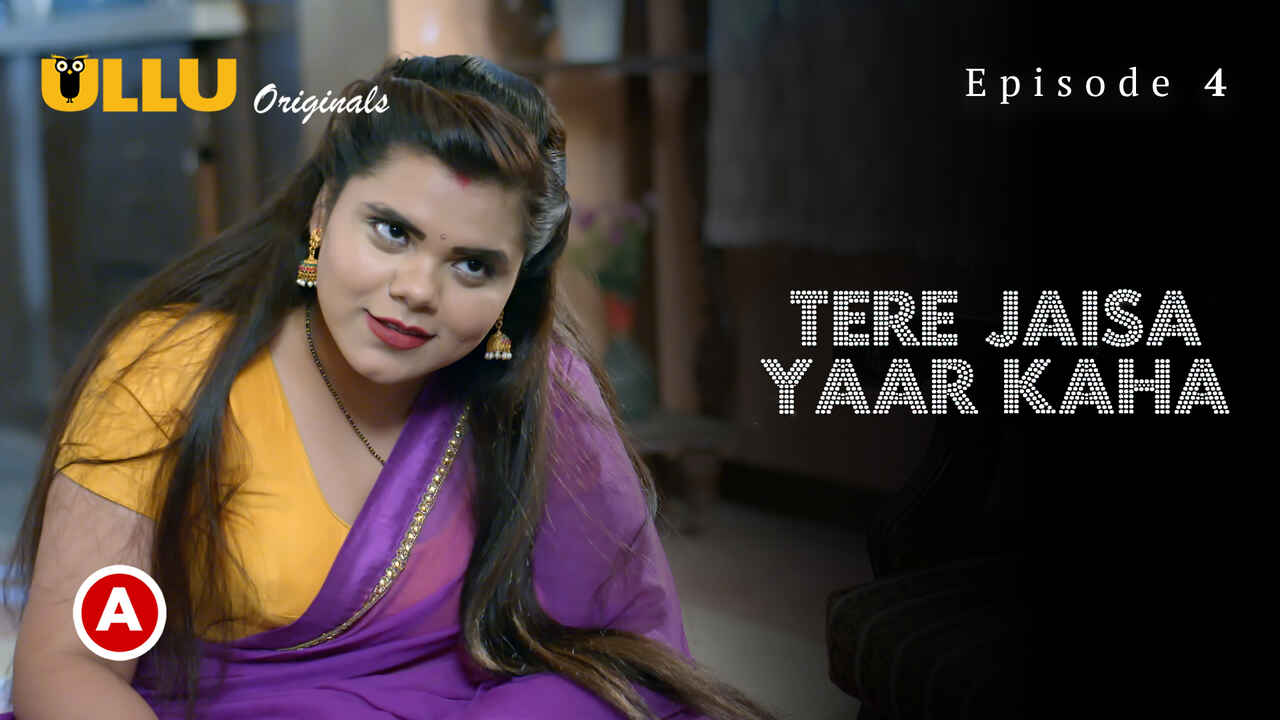 Tere Jaisa Yaar Kaha 2023 Ullu Hindi XXX Web Series Ep 4
