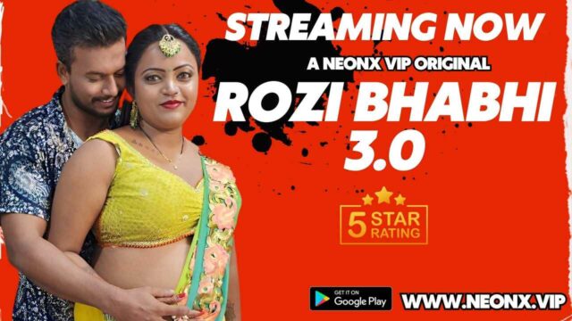 Rozi Bhabhi 3.0 Neonx Vip Originals Hindi Hot XXX Video
