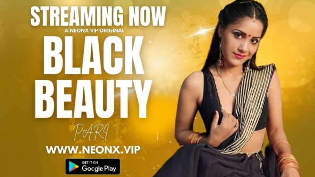 Black Beauty 2023 Neonx Vip Originals Hindi XXX Video