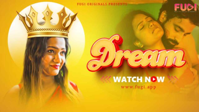 Dream 2023 Fugi App Originals Hindi Uncut XXX Video