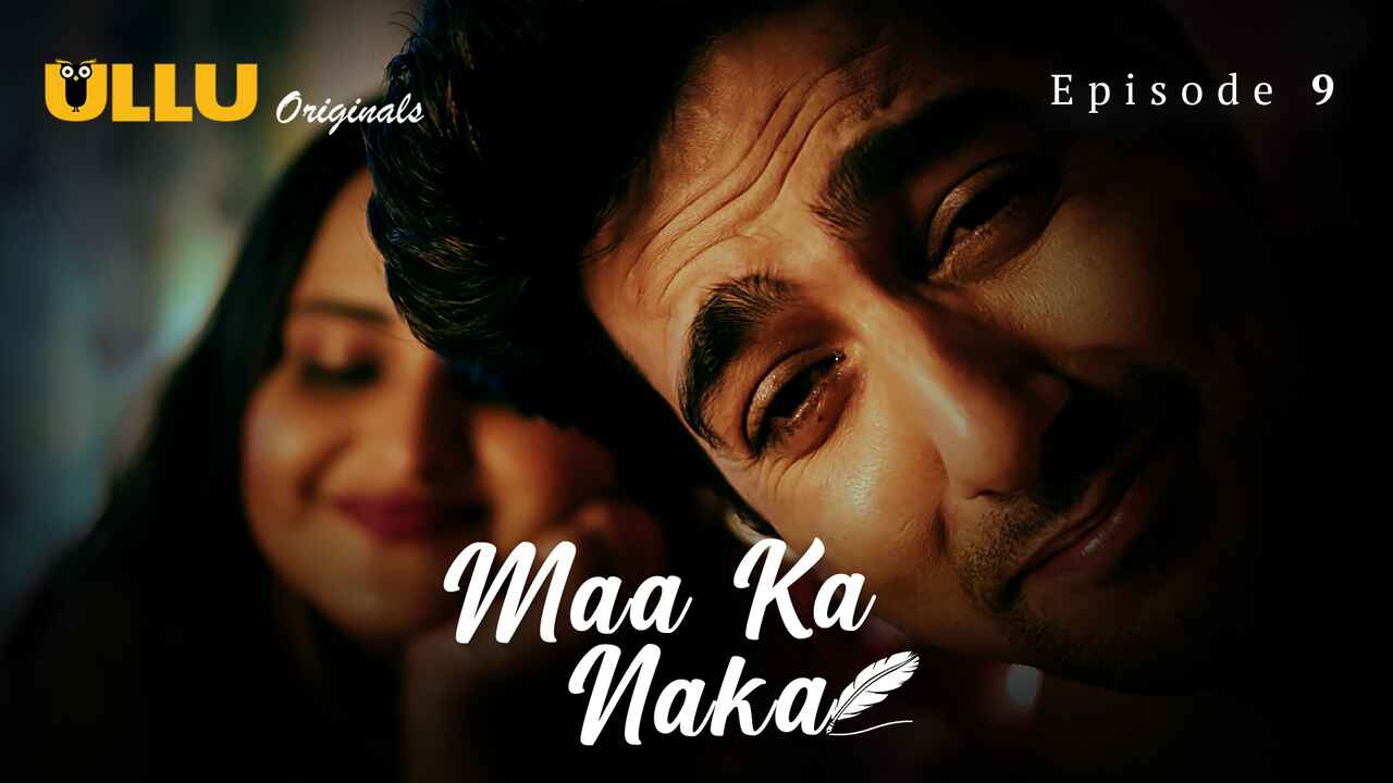 Maa Ka Naka 2023 Ullu Originals Hindi XXX Web Series Ep 9
