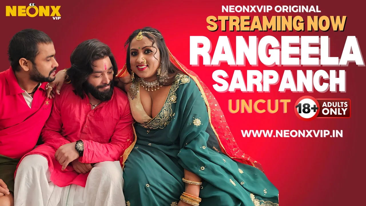 Rangeela Sarpanch 2024 Neonx Vip Hindi Uncut XXX Video