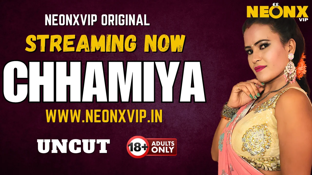 Chhamiya 2025 Neonx Vip Hindi Uncut XXX Video