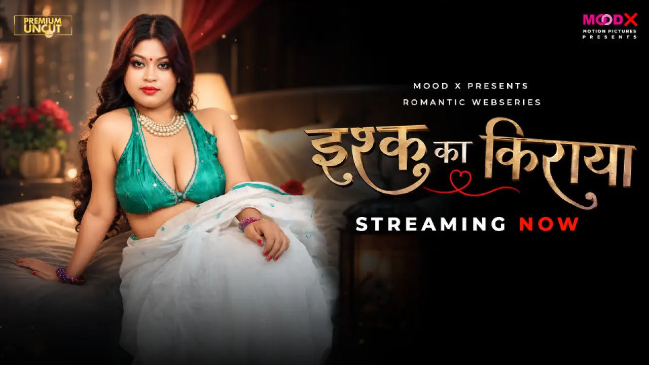 Ishq Ka Rent 2026 Moodx Hindi Hot Web Series Episode 1